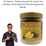 1243. Coffee Nanas Mr Bentong