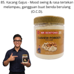 185. Serbuk Kacang Gajus Mr Bentong